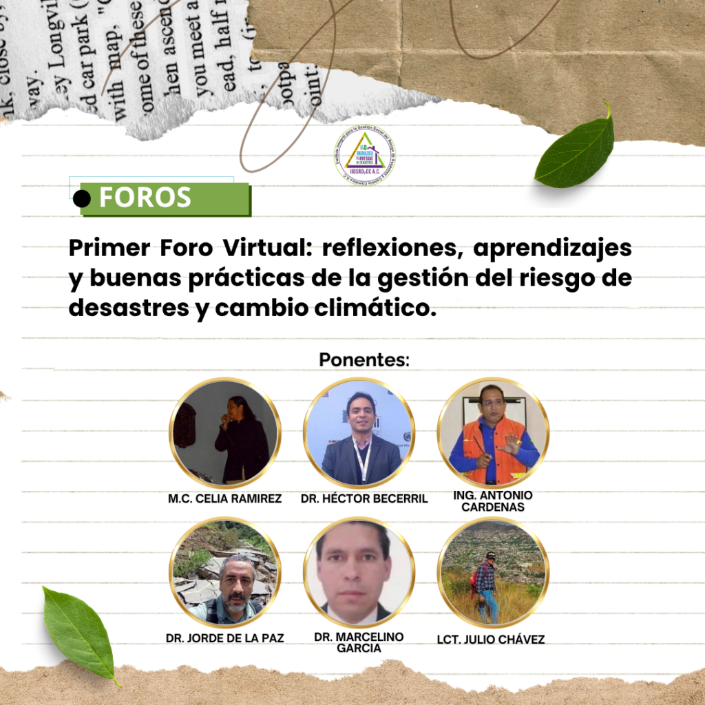 Primer Foro Virtual: reflexiones, aprendizajes y buenas prácticas de la gestión del riesgo de desastres y cambio climático