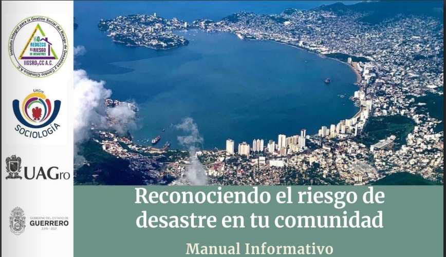 MANUAL INFORMATIVO: Reconociendo el Riesgo de Desastres en tu Comunidad