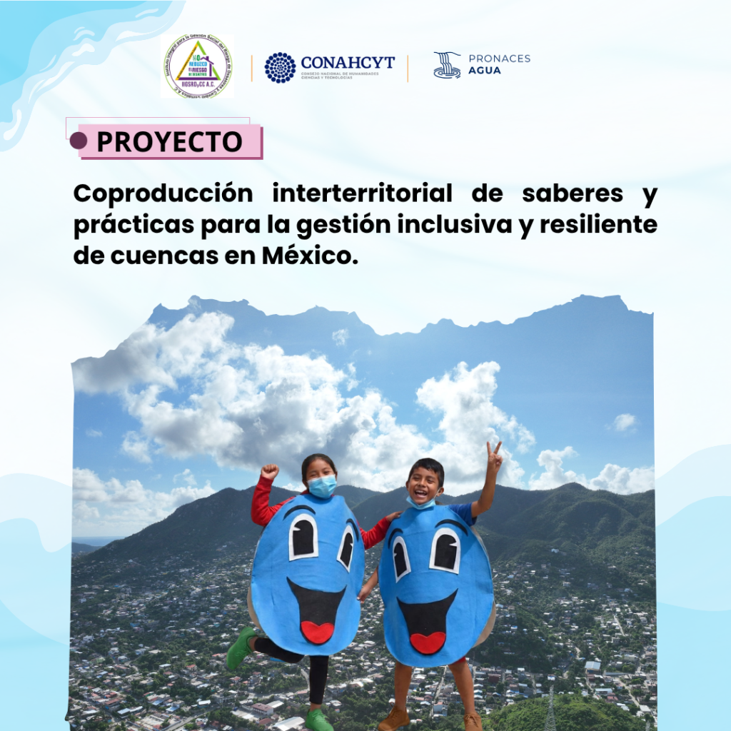 Coproducción interterritorial de saberes y prácticas para la gestión inclusiva y resiliente de cuencas en México