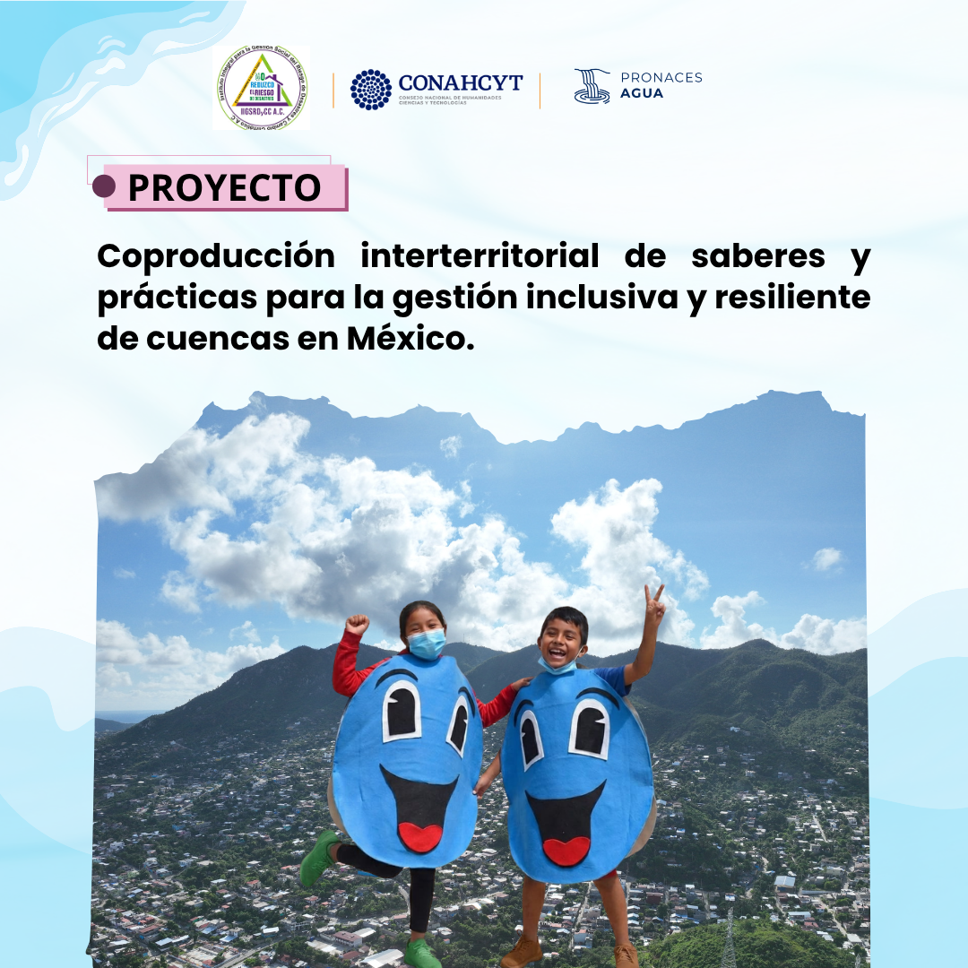 Coproducción interterritorial de saberes y prácticas para la gestión inclusiva y resiliente de cuencas en México